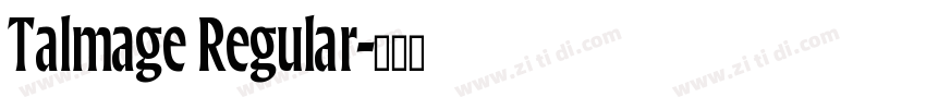 Talmage Regular字体转换